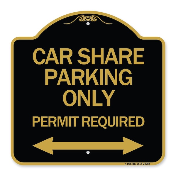 Signmission Car Share Parking Permit Required W/ Bidirectional Arrow Heavy-Gauge Alum, 18" x 18", BG-1818-24288 A-DES-BG-1818-24288 - main